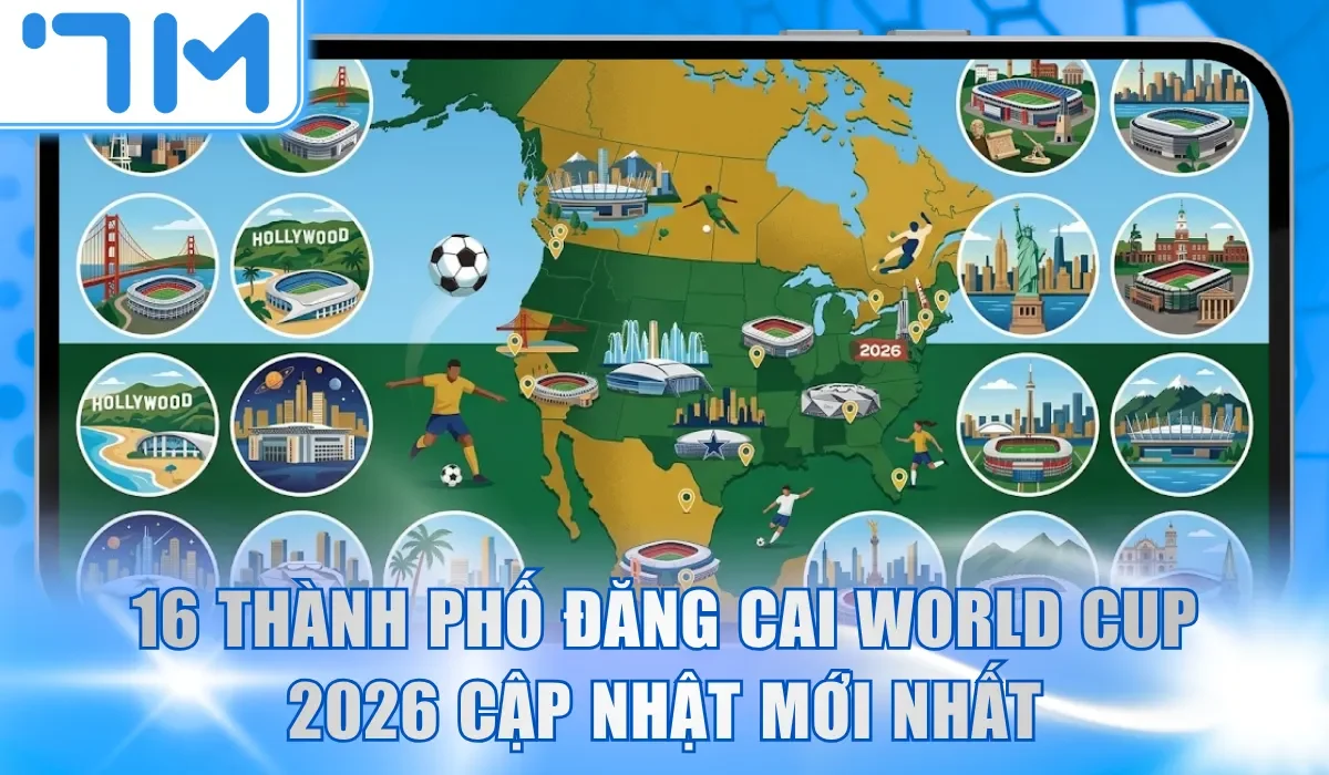 16 thành phố đăng cai world cup 2026