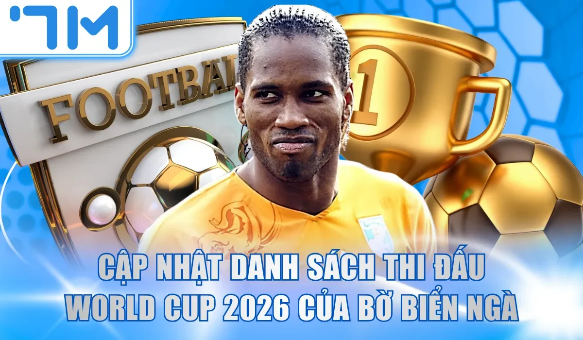Cập nhật danh sách thi đấu world cup 2026 của Bờ Biển Ngà