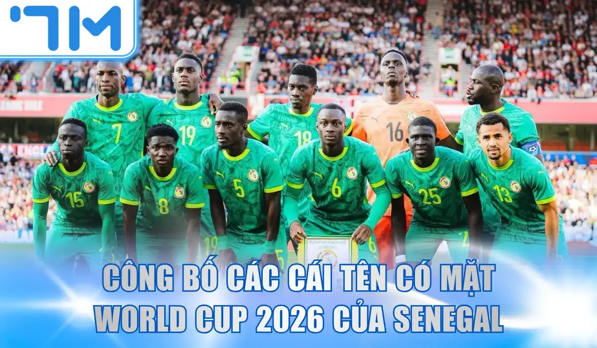 Công bố các cái tên có mặt World Cup 2026 của Senegal