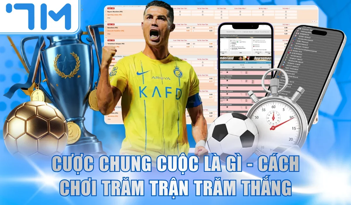 Cược Chung Cuộc Là Gì