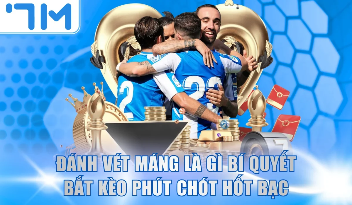 đánh vét máng là gì