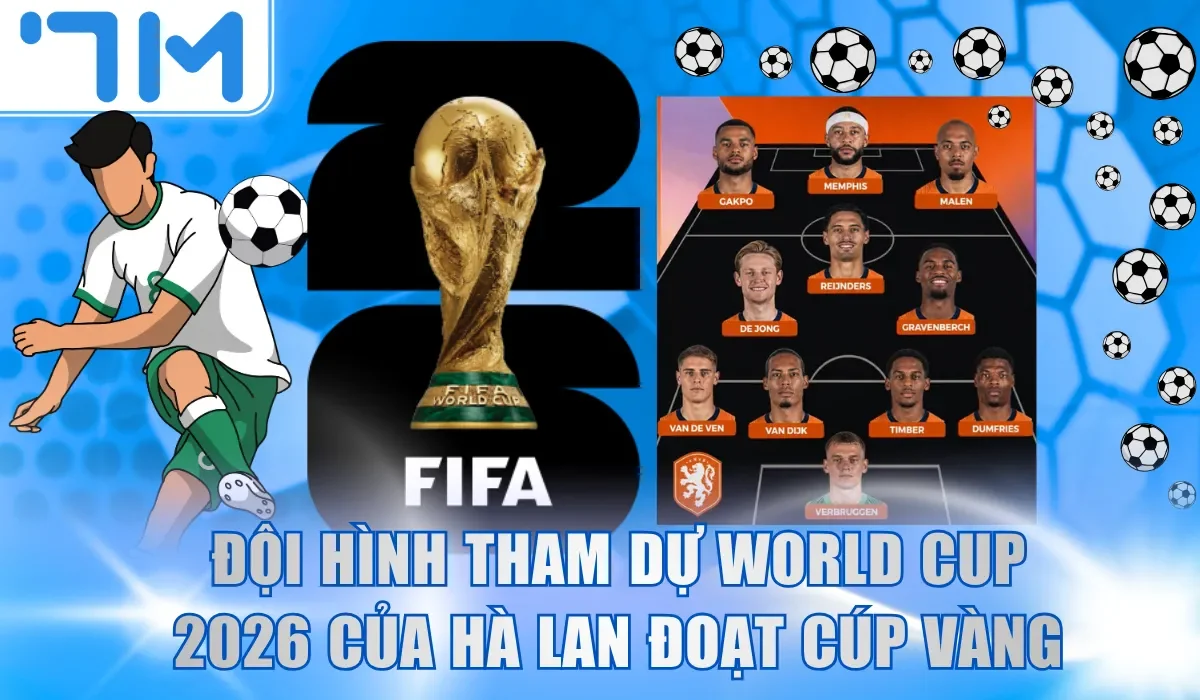 đội hình tham dự world cup 2026 của hà lan