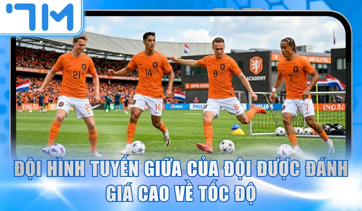 Đội hình tuyến giữa của đội được đánh giá cao về tốc độ