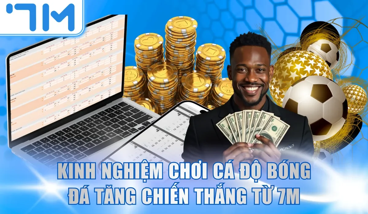 Kinh nghiệm chơi cá độ bóng đá