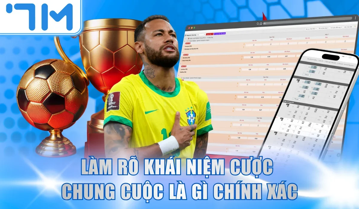 Làm rõ khái niệm cược chung cuộc là gì chính xác