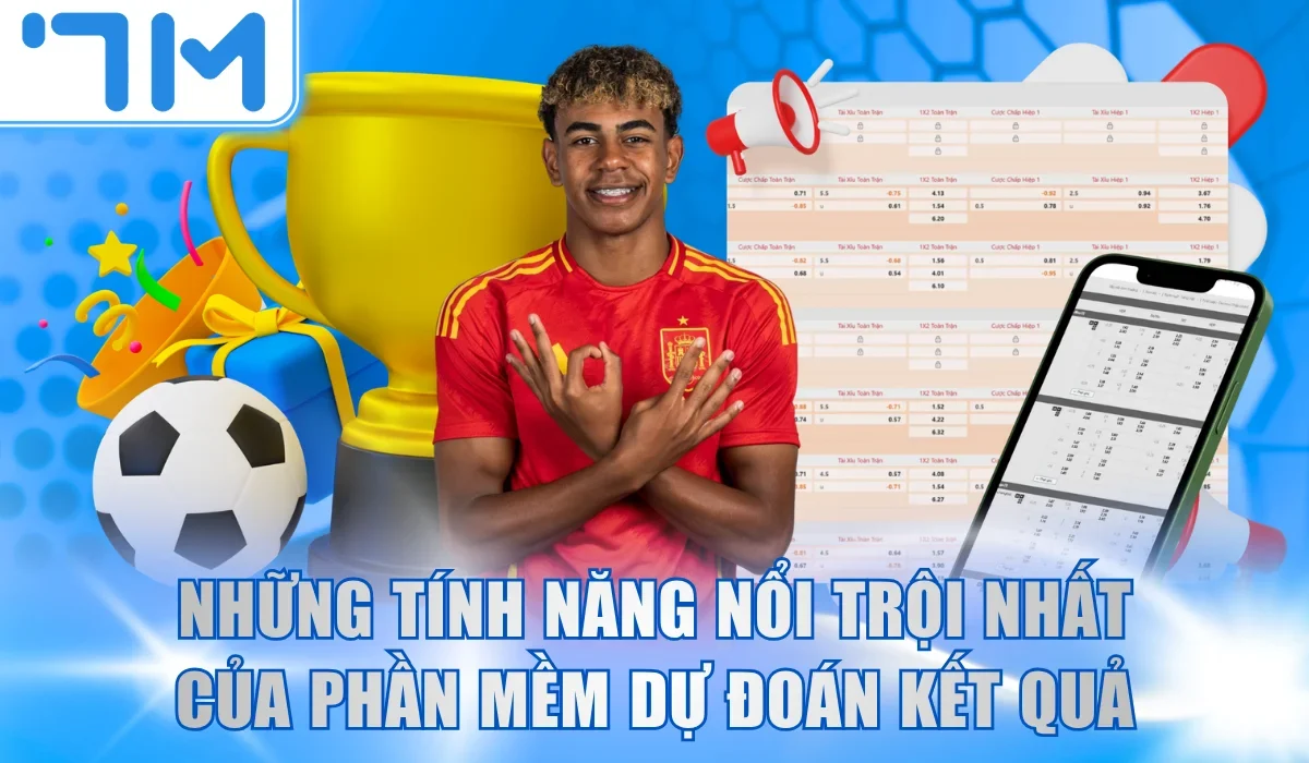 Những tính năng nổi trội nhất của phần mềm dự đoán kết quả