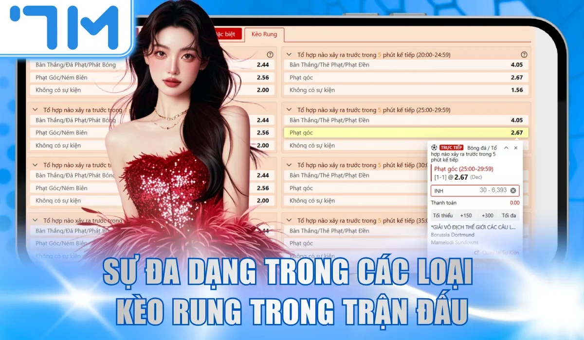 Sự đa dạng trong các loại kèo rung trong trận đấu