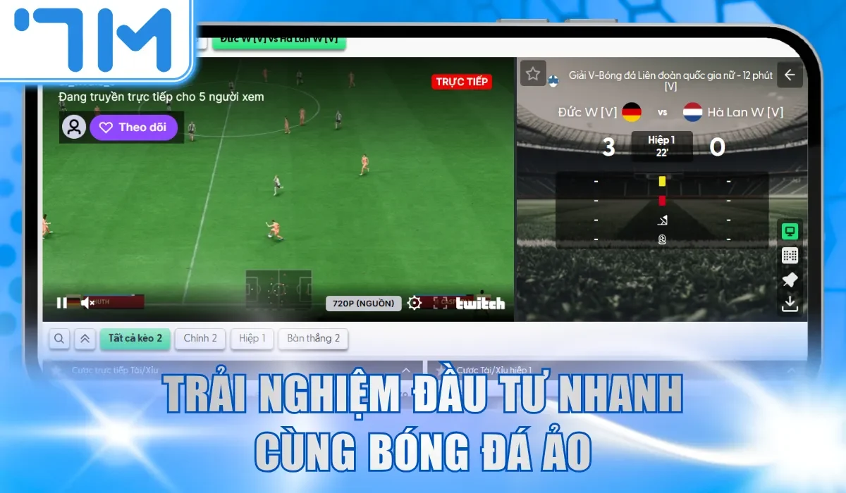 Trải nghiệm đầu tư nhanh cùng bóng đá ảo