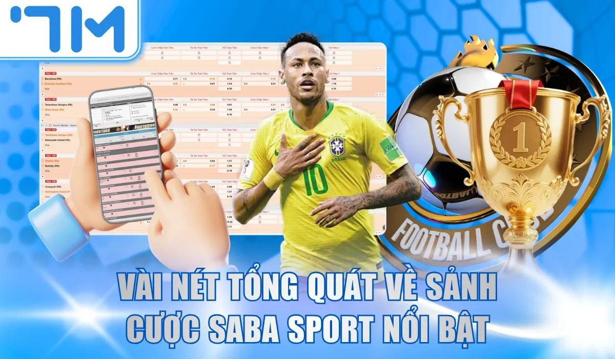 Vài nét tổng quát về sảnh cược SABA Sport nổi bật
