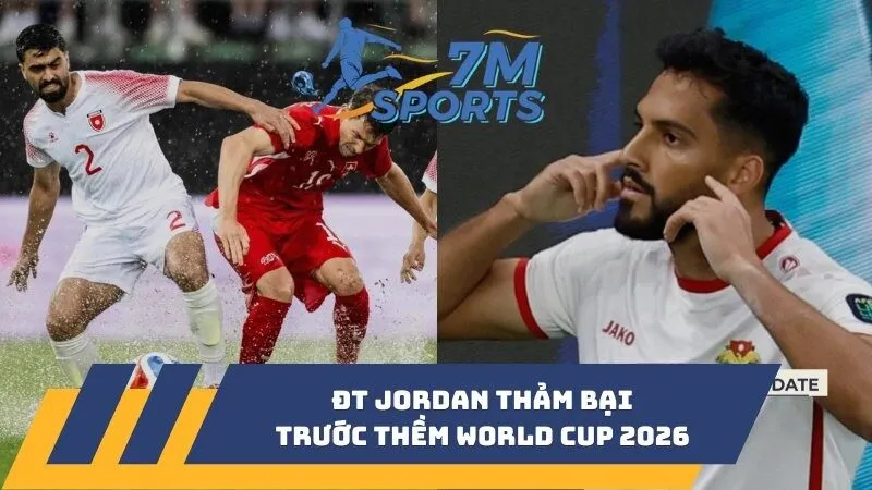 ĐT Jordan thảm bại trước thềm World Cup 2026